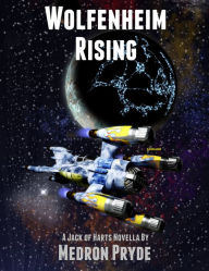 Title: Wolfenheim Rising (Jack of Harts 5), Author: Medron Pryde