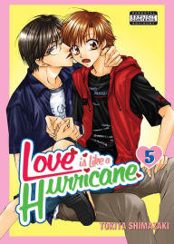 Title: Love Is Like A Hurricane Vol.5 (Yaoi Manga), Author: Tokiya Shimazaki