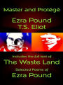 Master and Protege: Ezra Pound and T.S. Eliot