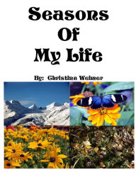 Title: Seasons of My Life, Author: Christina Weimer