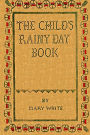 The Child's Rainy Day Book by Mary White Rowlandson
