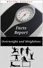 Over Weight and Weightloss Facts Report
