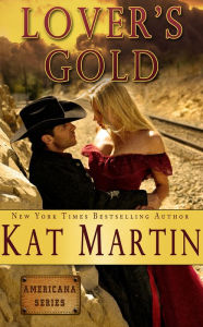 Title: Lover's Gold by Kat Martin, Author: Kat Martin