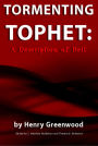 Tormenting Tophet: A Description of Hell