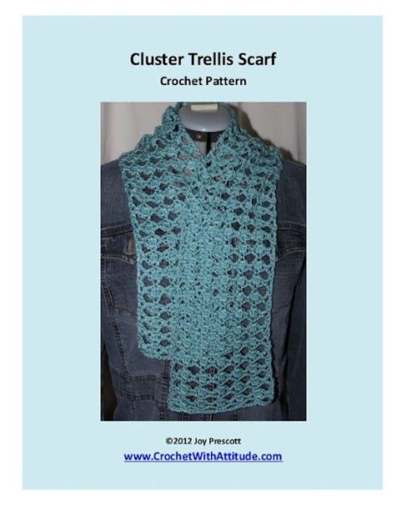 Cluster Trellis Lightweight Lacy Scarf Crochet Pattern