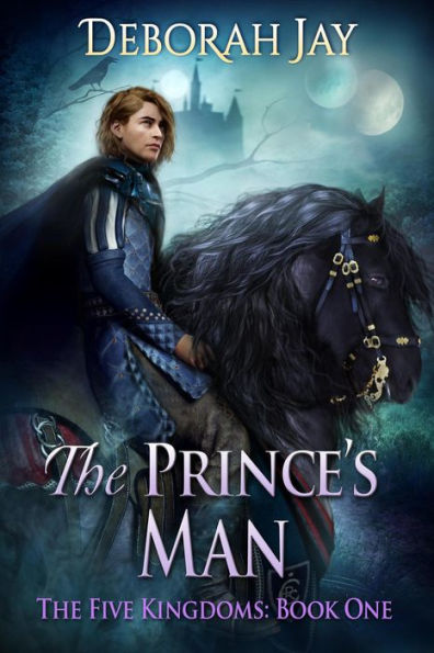 The Prince's Man (The Five Kingdoms, #1)