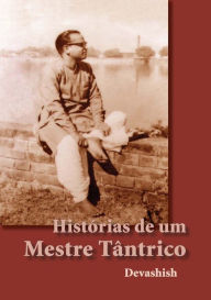 Title: Histórias de um mestre tântrico, Author: Devashish