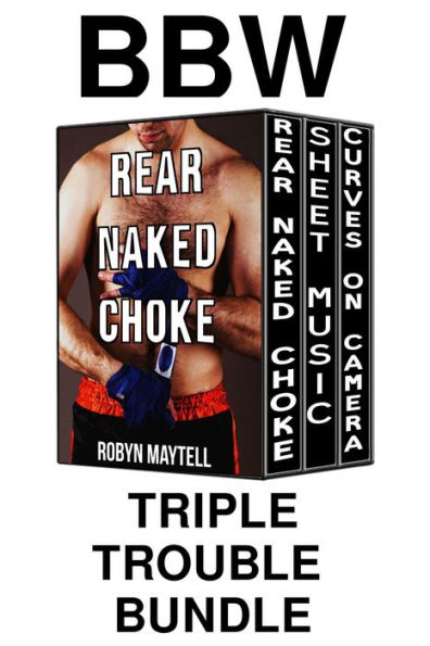 BBW Triple Trouble Bundle (A BBW Erotica Box Set)