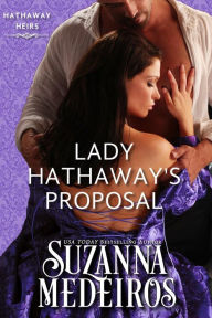 Title: Lady Hathaway's Proposal (Hathaway Heirs, #1), Author: Suzanna Medeiros
