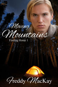 Title: Moving Mountains: Finding Home 1, Author: Freddy MacKay