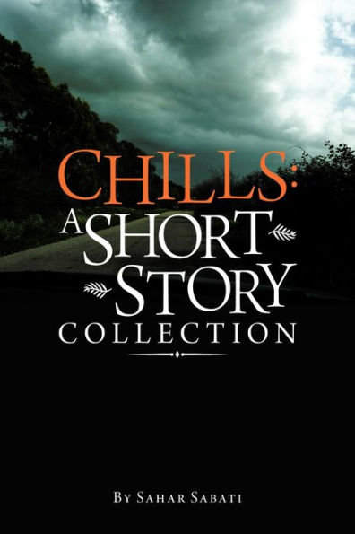 Chills: A Short Story Collection