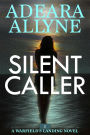 Silent Caller (Warfield's Landing, #1)