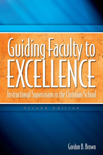 Guiding Faculty to Excellence