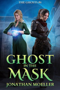 Title: Ghost in the Mask, Author: Jonathan Moeller