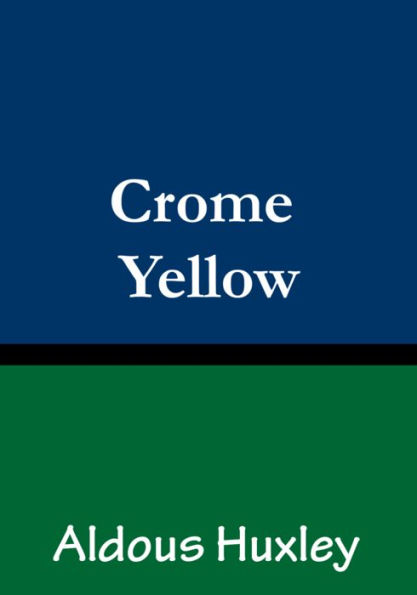 Crome Yellow