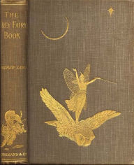 Title: The Gray Fairy Book, Author: Andrew Lang