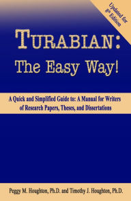 Title: Turabian: The Easy Way! (Updated for Turabian 8th edition), Author: Peggy M Houghton