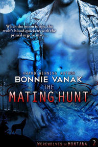 Title: The Mating Hunt, Author: bonnie vanak