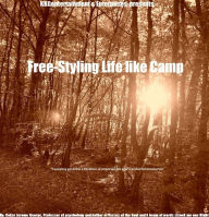 Title: Free-styling Life like Camp, Author: Coker George