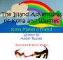 The Island Adventures of Kona and Waffles - Kona Makes a Friend