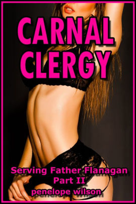 erotica seduced by the clergy Erotica seduced by the clergy