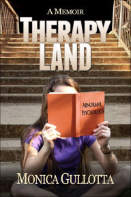 Title: Therapy Land, Author: Monica Gullotta