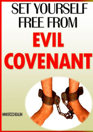 Title: SET YOURSELF FREE FROM EVIL COVENANT, Author: Maryam Kirschbaum