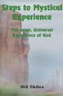 Bill Skiles Steps to Mystical Experience