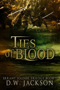 Title: Ties of Blood, Author: D.W. Jackson