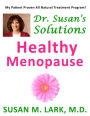 Dr. Susan's Solutions: Healthy Menopause