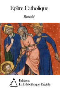 Title: Epître Catholique, Author: Barnabé