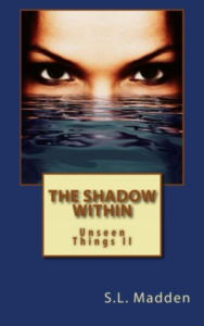 Title: The Shadow Within, Author: S.L. Madden