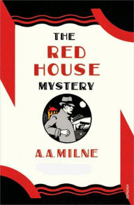 Title: The Red House Mystery, Author: A. A. Milne