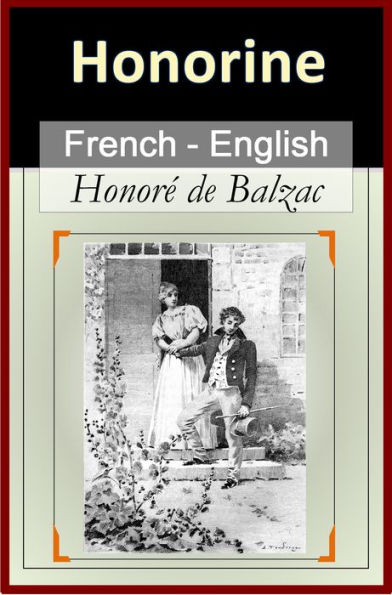 Honorine [French English Bilingual Edition] - Paragraph-by-Paragraph Translation