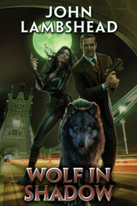 Title: Wolf in Shadow, Author: John Lambshead