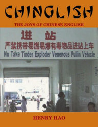 Title: Chinglish: The Joys of Chinese English, Author: Henry Hao