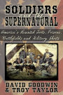 Soldiers & the Supernatural