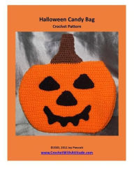 Title: Halloween Pumpkin Candy Bag Crochet Pattern, Author: Joy Prescott