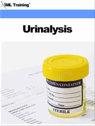 Title: Urinalysis (Microbiology and Blood), Author: IML Training
