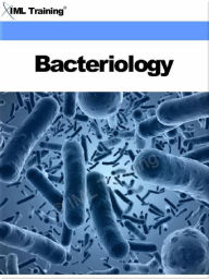 Title: Bacteriology (Microbiology and Blood), Author: IML Training