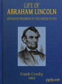 Life of Abraham Lincoln (Illustrated)