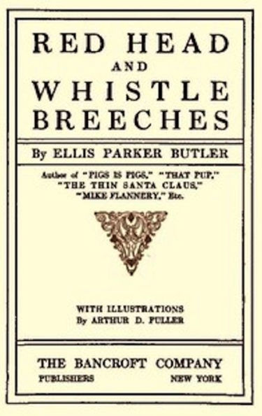 Red Head and Whistle Breeches (Illustrated)