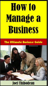 Title: How to Manage a Business, Author: Joel Thibodeau