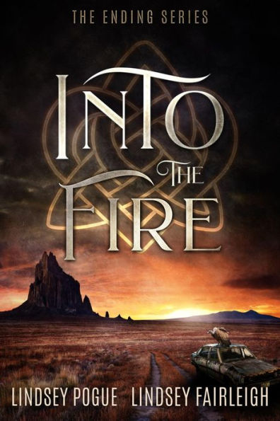 Into The Fire: A Post-Apocalyptic Romance