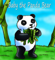 Title: Children's Conservative Collection #2: Baby the Panda Bear, Author: Jason Reichenberg