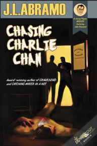 Title: Chasing Charlie Chan: A Jimmy Pigeon Mystery featuring P.I. Jake Diamond., Author: J.L. Abramo