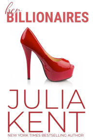 Title: Her Billionaires, Author: Julia Kent