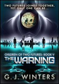 Title: The Warning, Author: G.J Winters