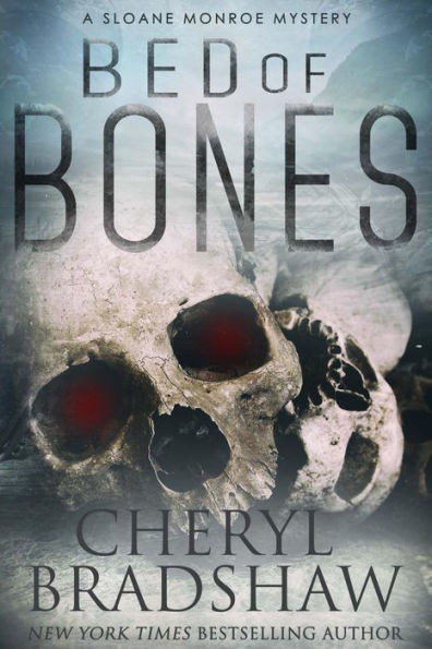 Bed of Bones, Sloane Monroe Series 5