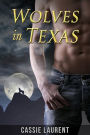 Wolves in Texas (Paranormal BBW Erotic Romance, Alpha Werewolf Mate)